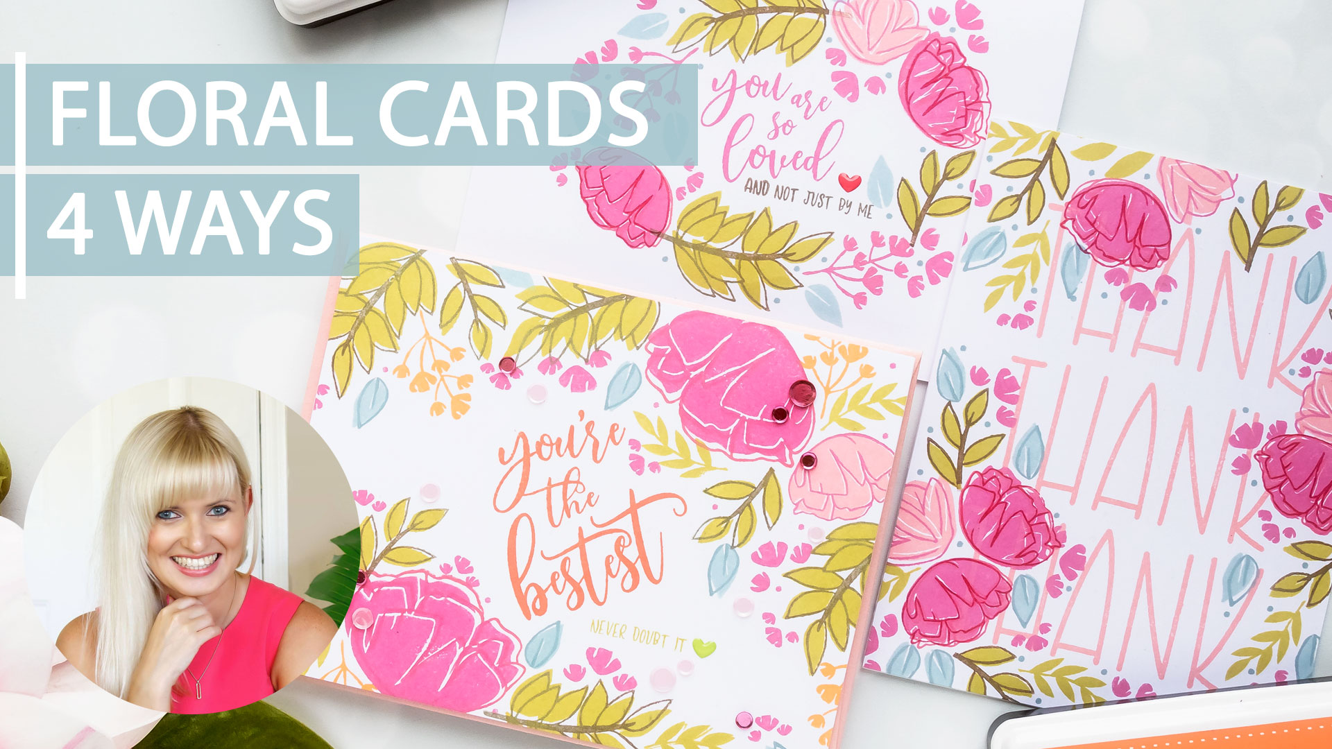 One Layer Floral Cards 4 Ways. Video tutorial by Yana Smakula