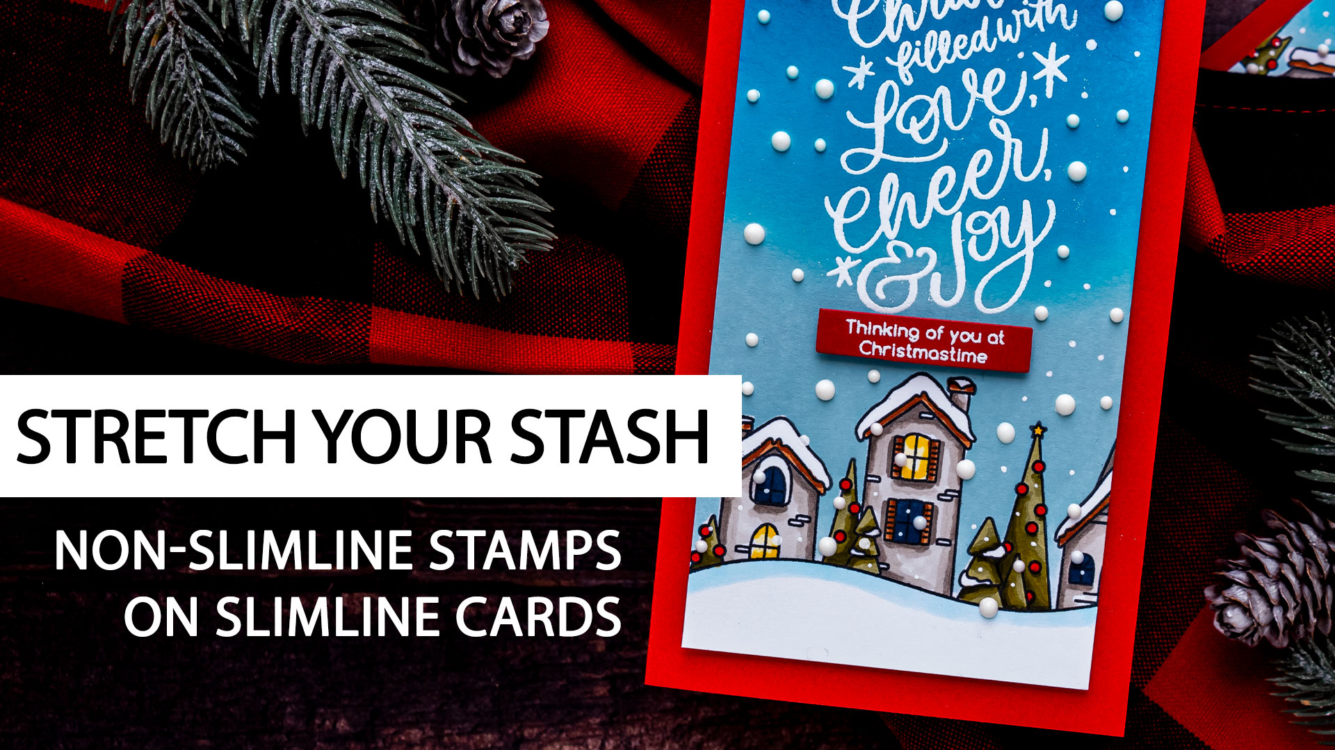 Simon Says Stamp | Stretching Your Stash - Slimline Christmas Card with non-Slimline Products. Video tutorial by Yana Smakula