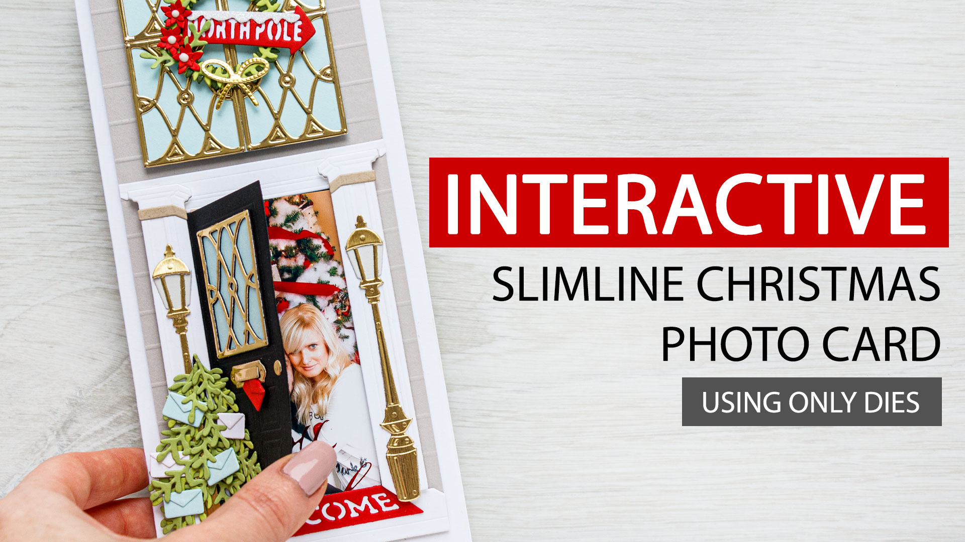 Create an Interactive Slimline Christmas Photo Card with Spellbinders Club Dies. Video tutorial by Yana Smakula