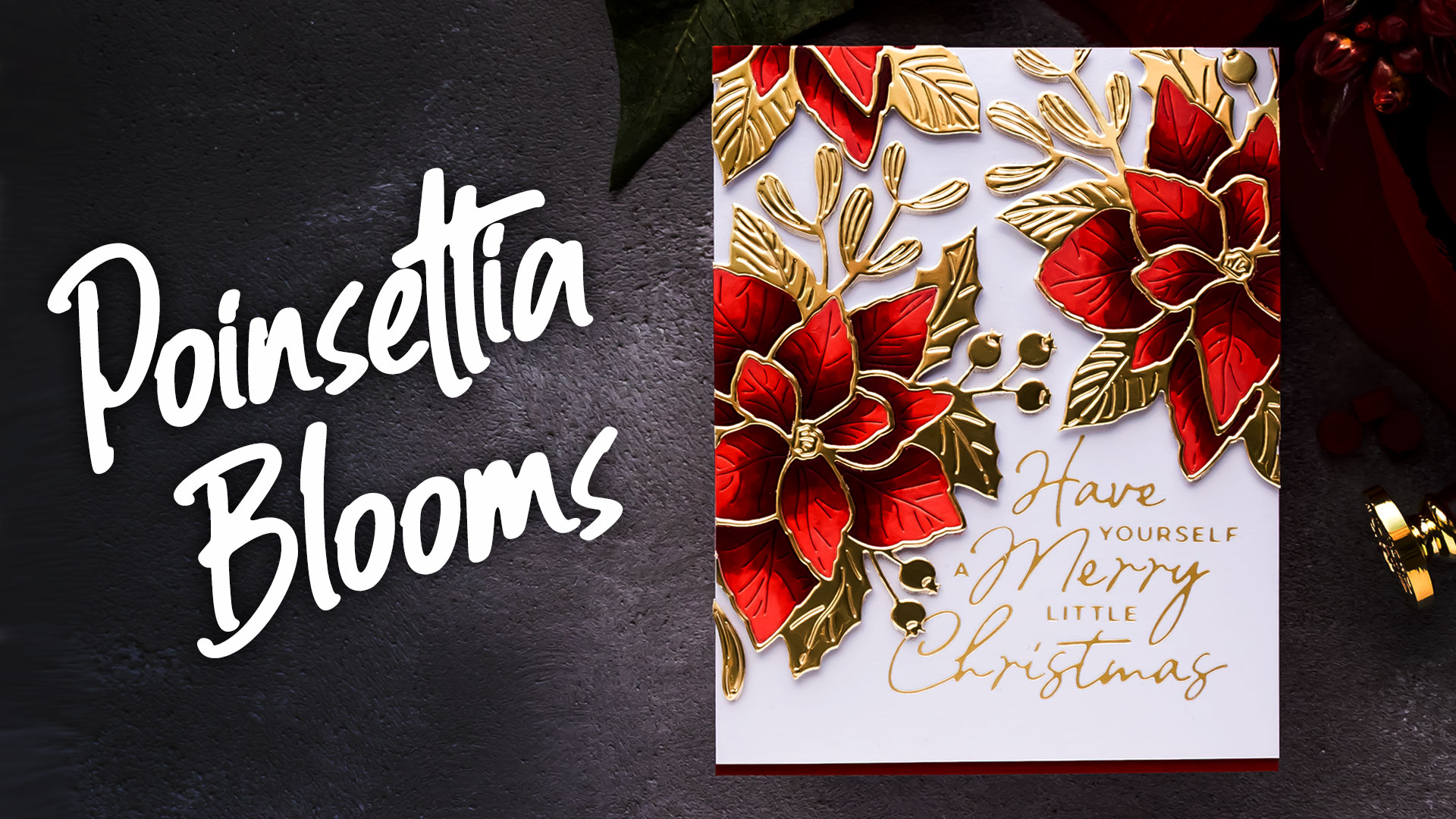 Spellbinders | Poinsettia Blooms How-To. Video