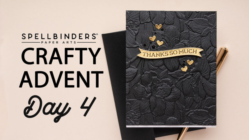 Spellbinders | 2024 Crafty Advent Calendar - Day 4 | Video