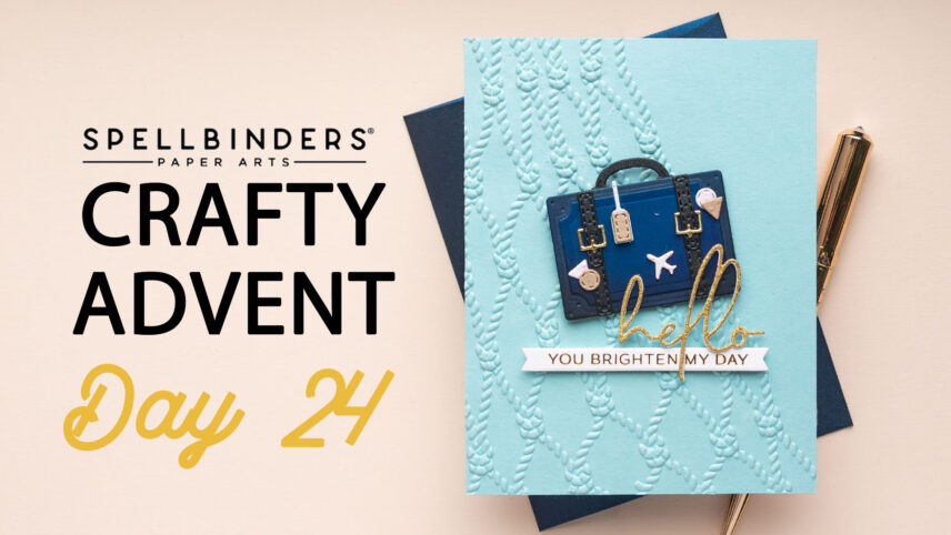 Spellbinders | 2024 Crafty Advent Calendar – Day 24 | Video